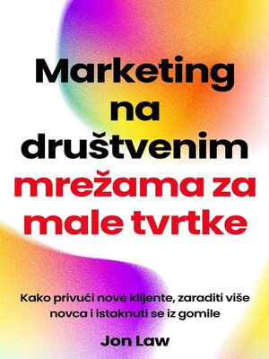 cover image of Marketing na društvenim mrežama za male tvrtke